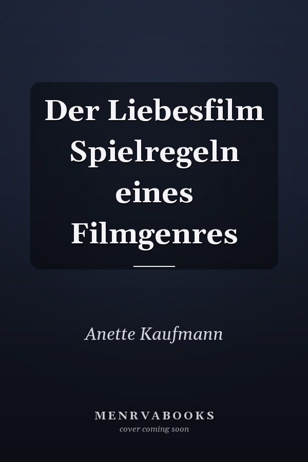 Der Liebesfilm Spielregeln eines Filmgenres