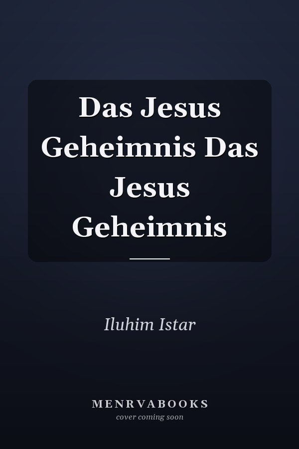 Das Jesus Geheimnis Das Jesus Geheimnis