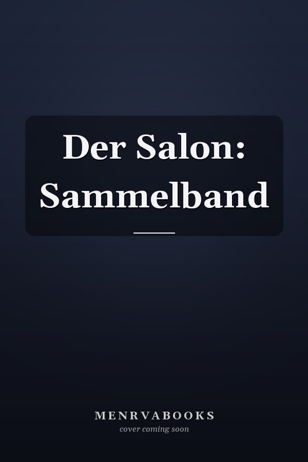 Der Salon: Sammelband