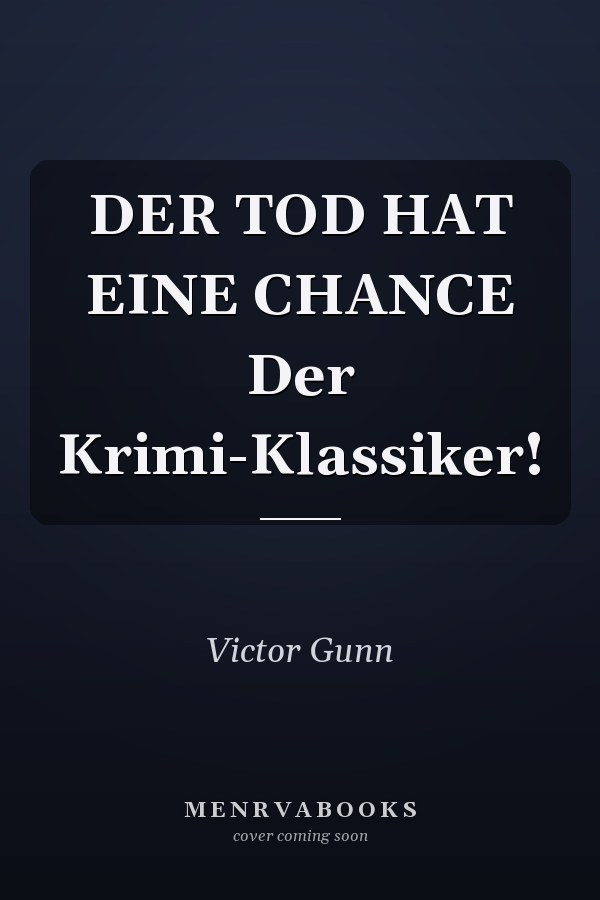 DER TOD HAT EINE CHANCE Der Krimi-Klassiker!