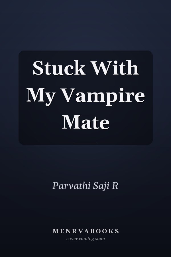 Stuck With My Vampire Mate