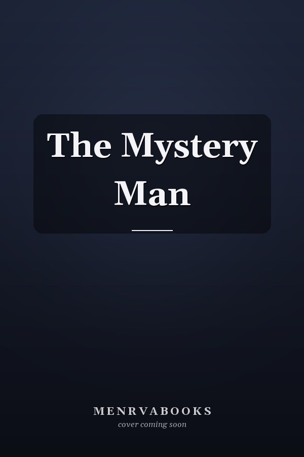The Mystery Man