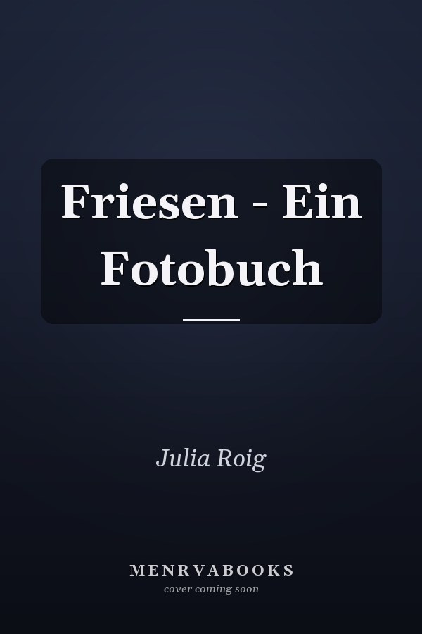 Friesen - Ein Fotobuch