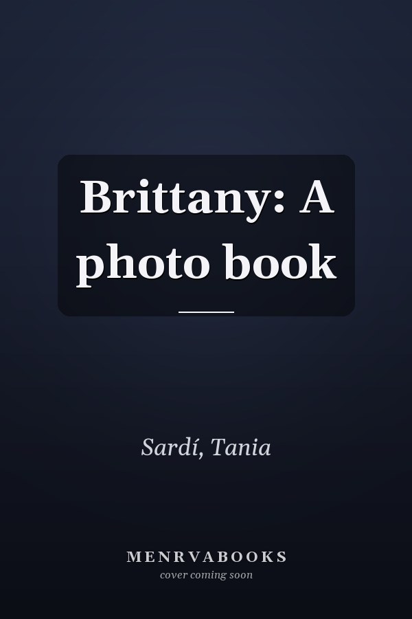 Brittany: A photo book