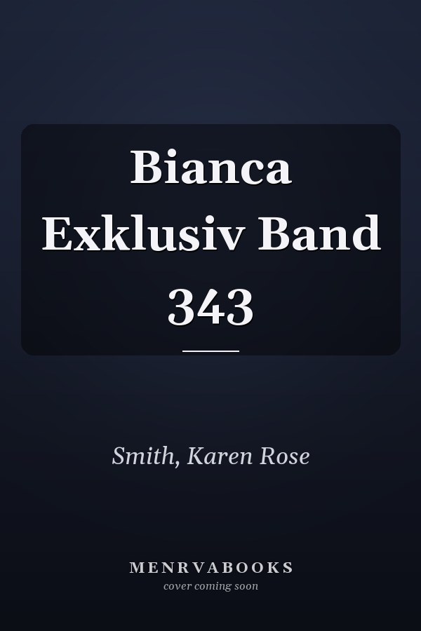 Bianca Exklusiv Band 343