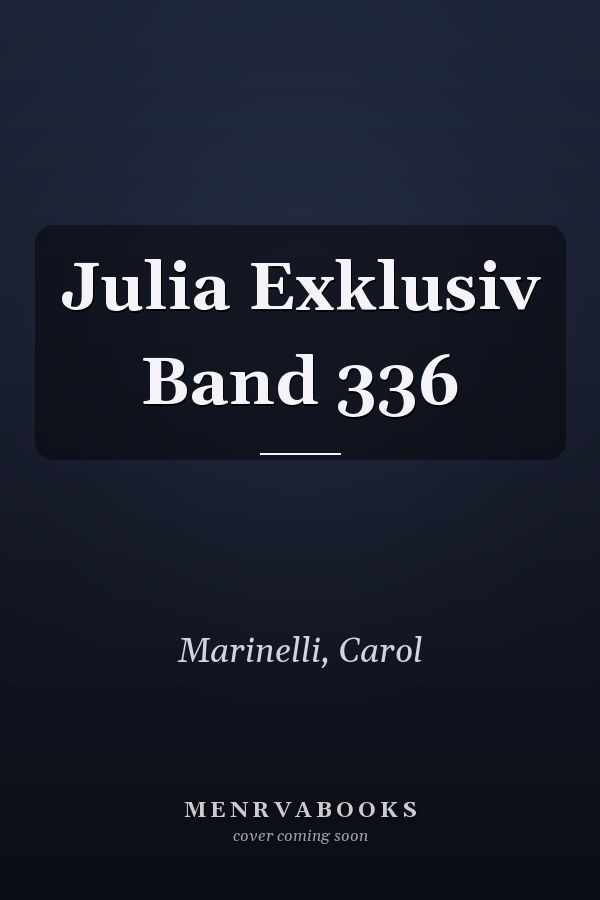 Julia Exklusiv Band 336