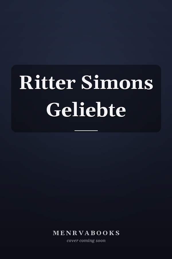Ritter Simons Geliebte