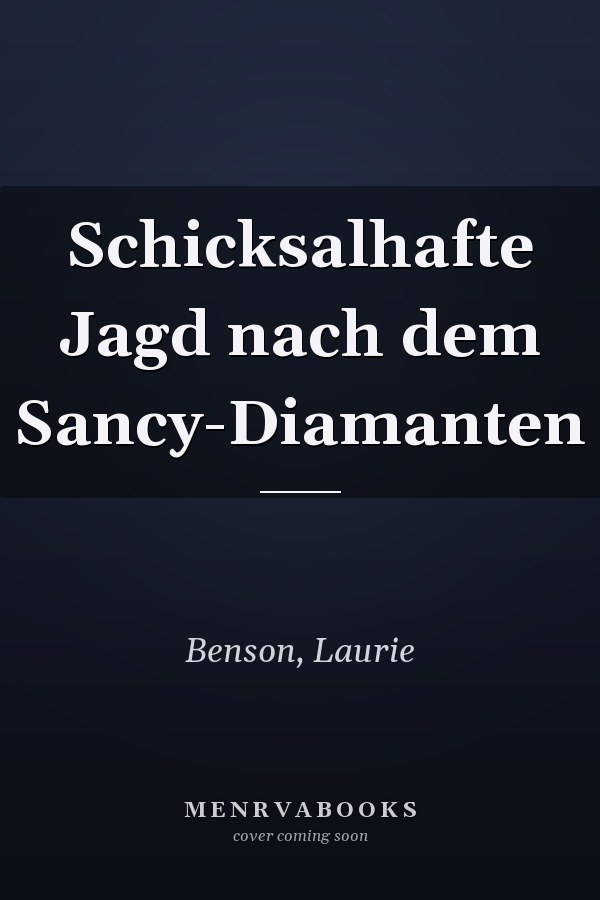 Schicksalhafte Jagd nach dem Sancy-Diamanten