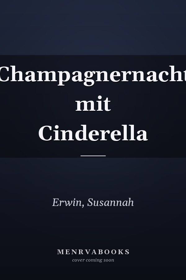 Champagnernacht mit Cinderella