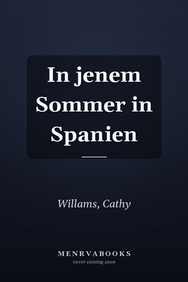 In jenem Sommer in Spanien