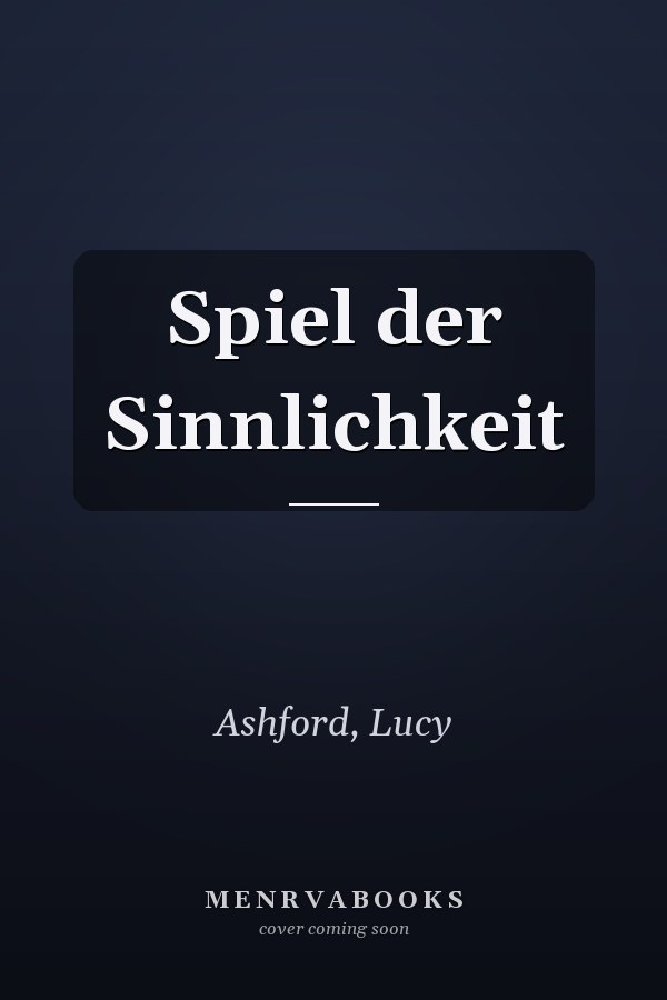Spiel der Sinnlichkeit