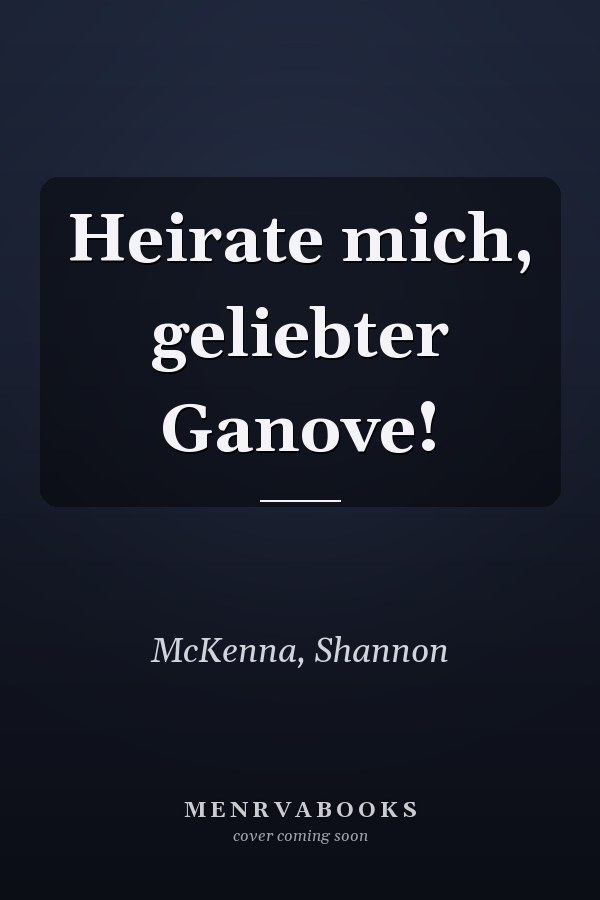Heirate mich, geliebter Ganove!