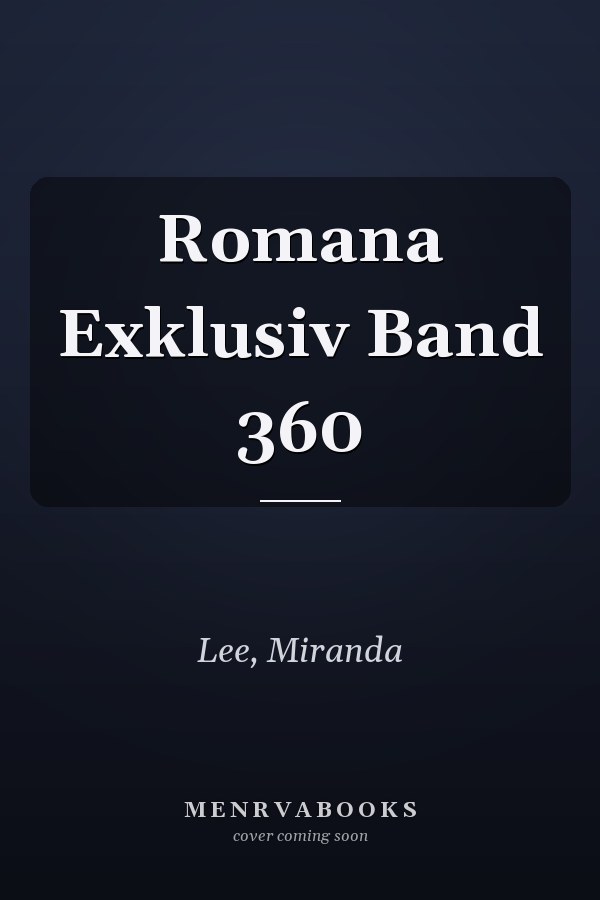 Romana Exklusiv Band 360