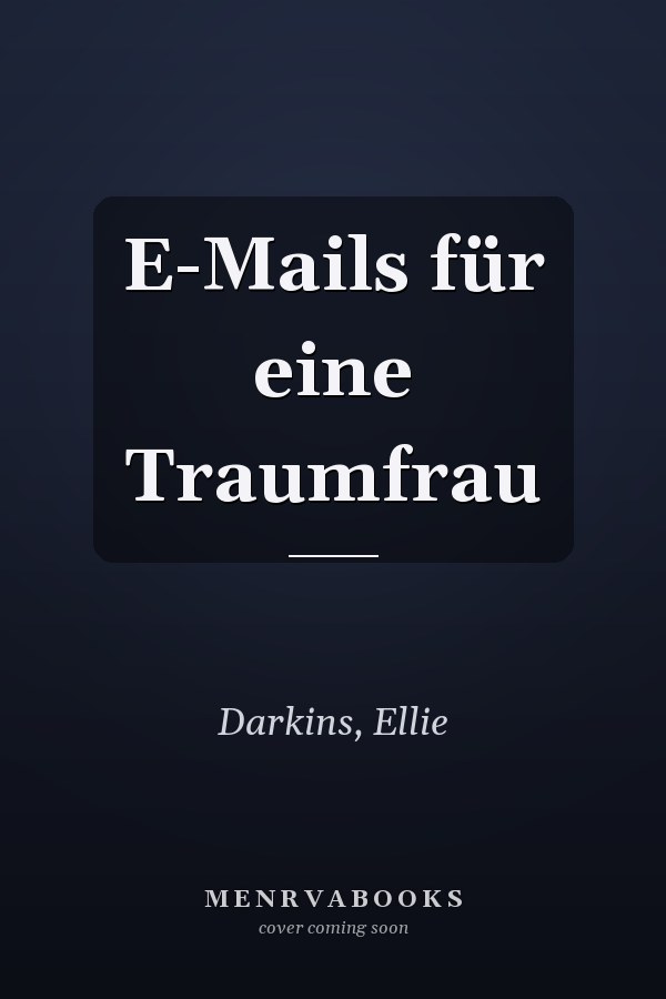 E-Mails für eine Traumfrau