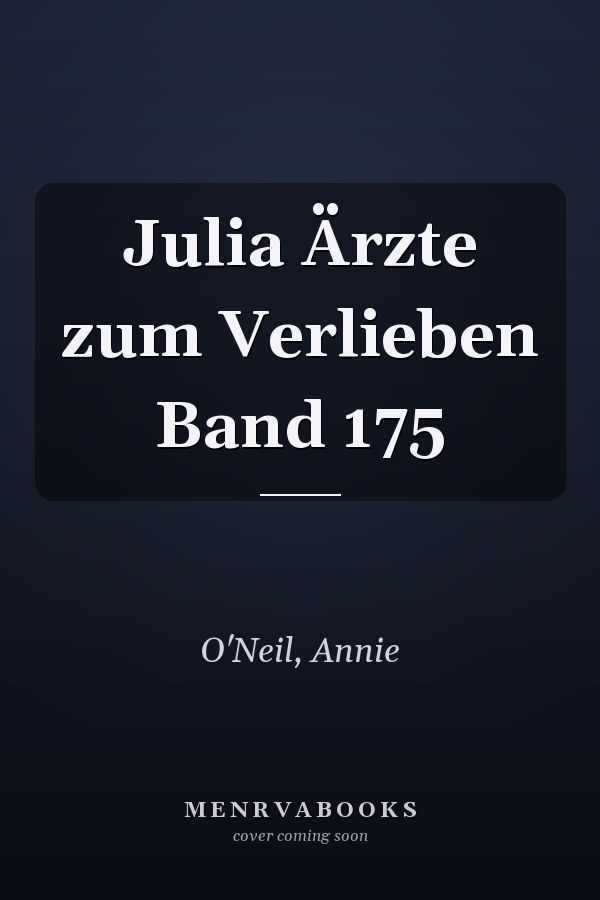 Julia Ärzte zum Verlieben Band 175