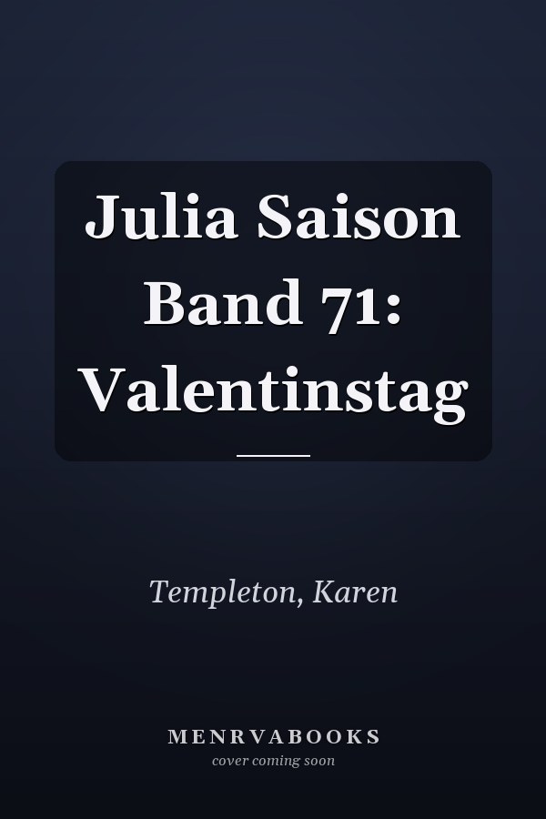 Julia Saison Band 71: Valentinstag