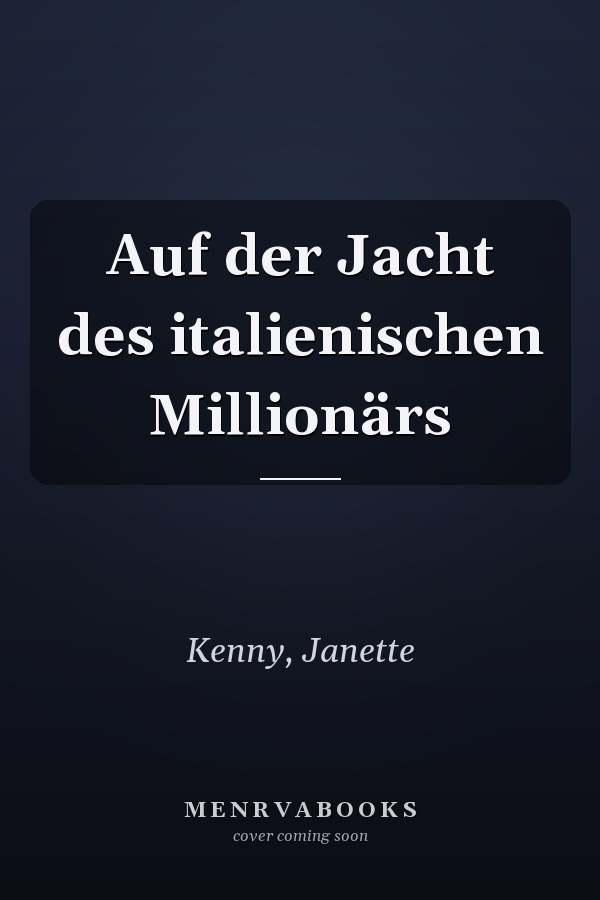 Auf der Jacht des italienischen Millionärs