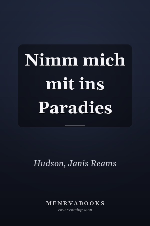 Nimm mich mit ins Paradies