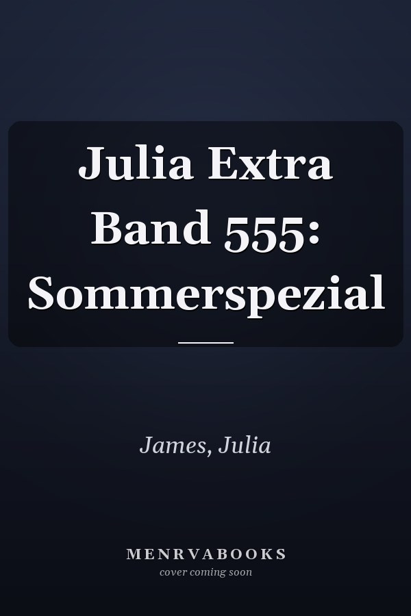 Julia Extra Band 555: Sommerspezial