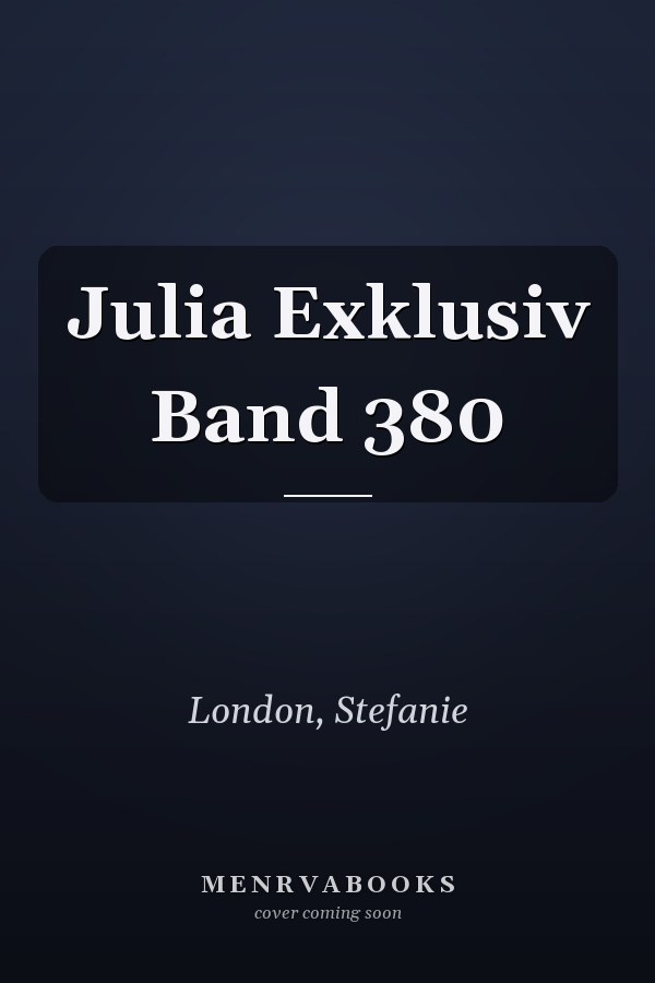 Julia Exklusiv Band 380