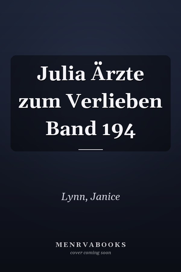 Julia Ärzte zum Verlieben Band 194