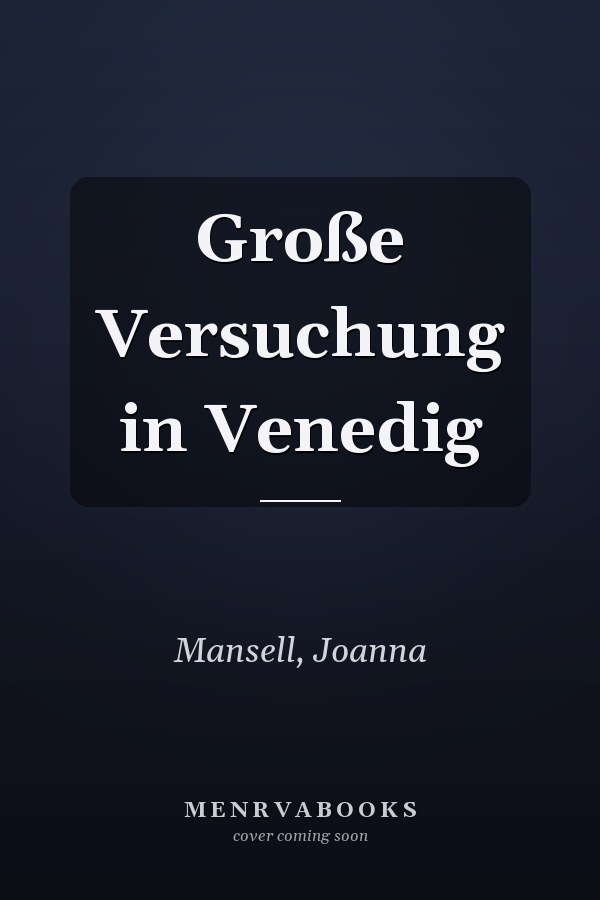 Große Versuchung in Venedig