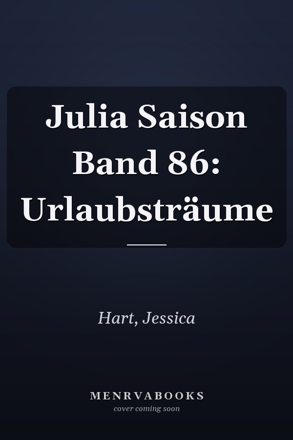 Julia Saison Band 86: Urlaubsträume