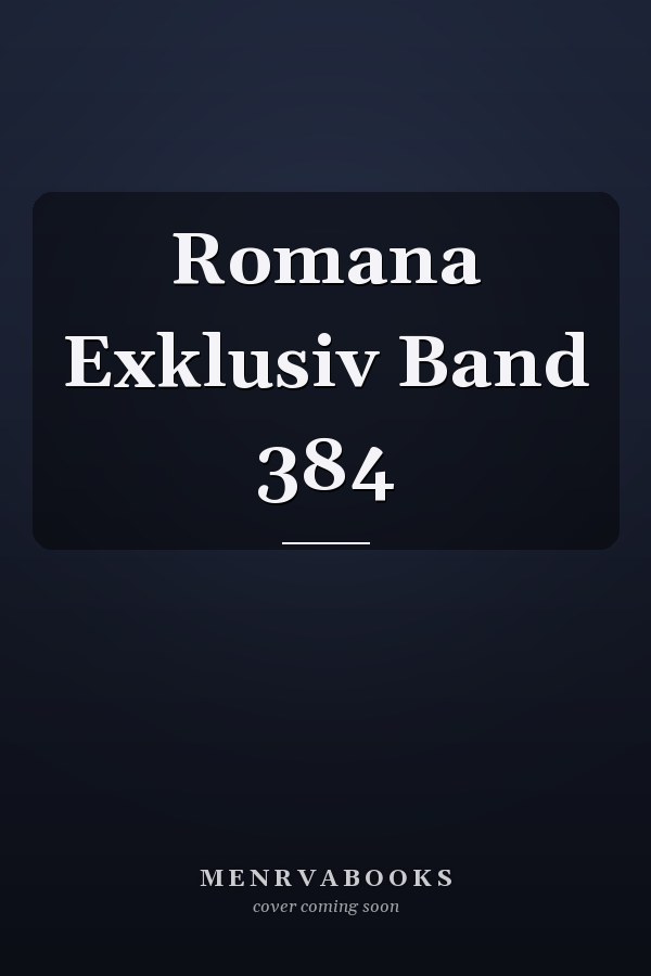 Romana Exklusiv Band 384
