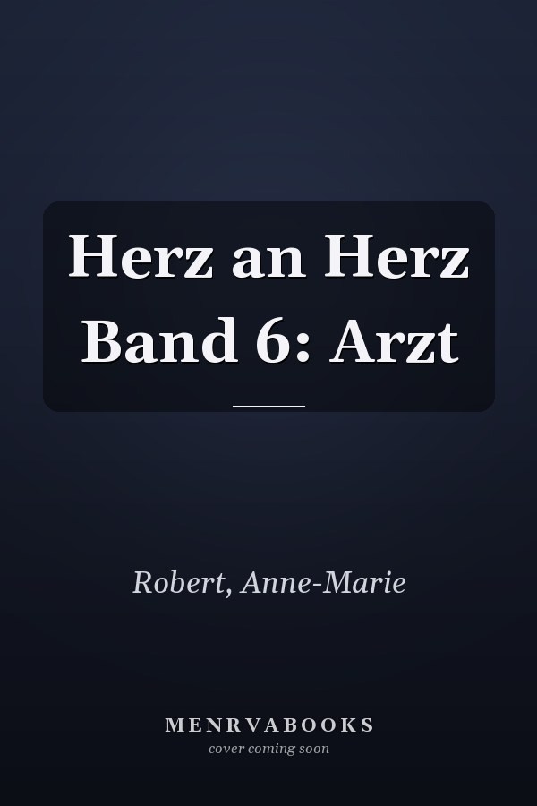 Herz an Herz Band 6: Arzt