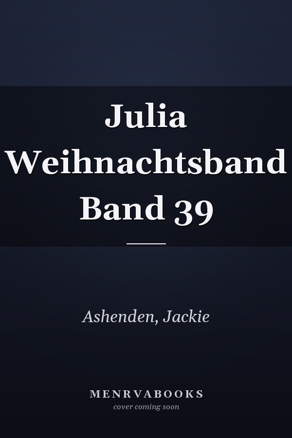 Julia Weihnachtsband Band 39
