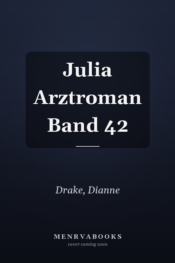 Julia Arztroman Band 42