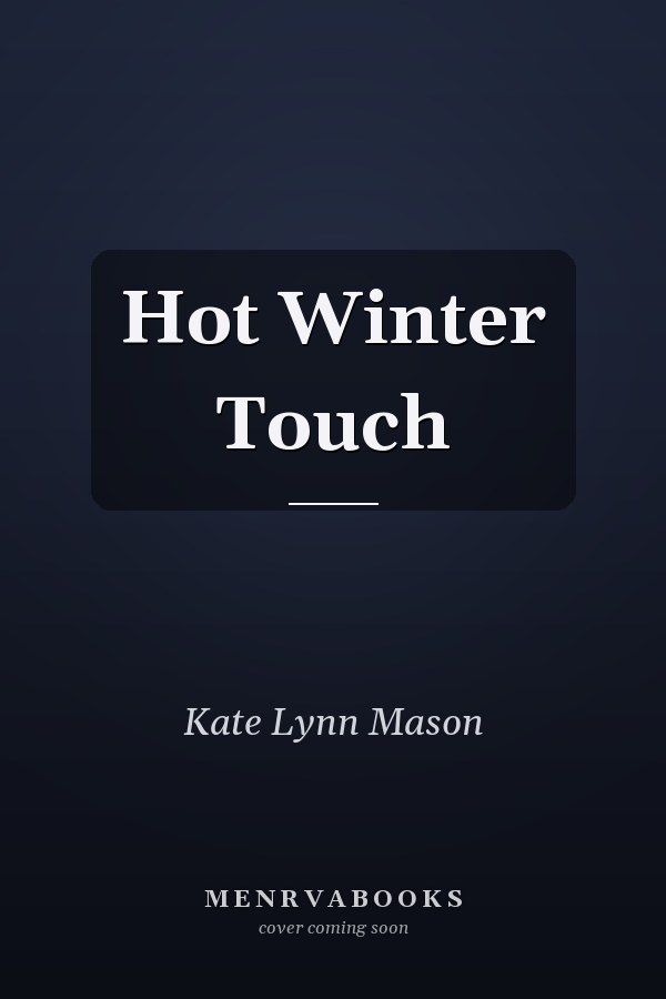 Hot Winter Touch