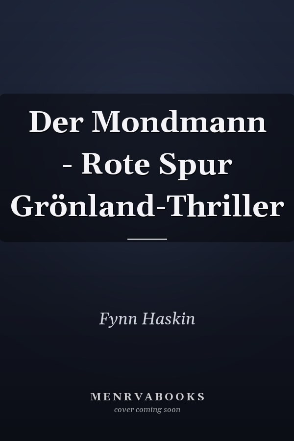 Der Mondmann - Rote Spur Grönland-Thriller