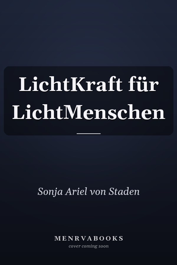 LichtKraft für LichtMenschen