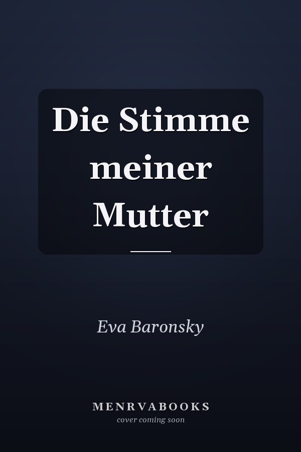 Die Stimme meiner Mutter