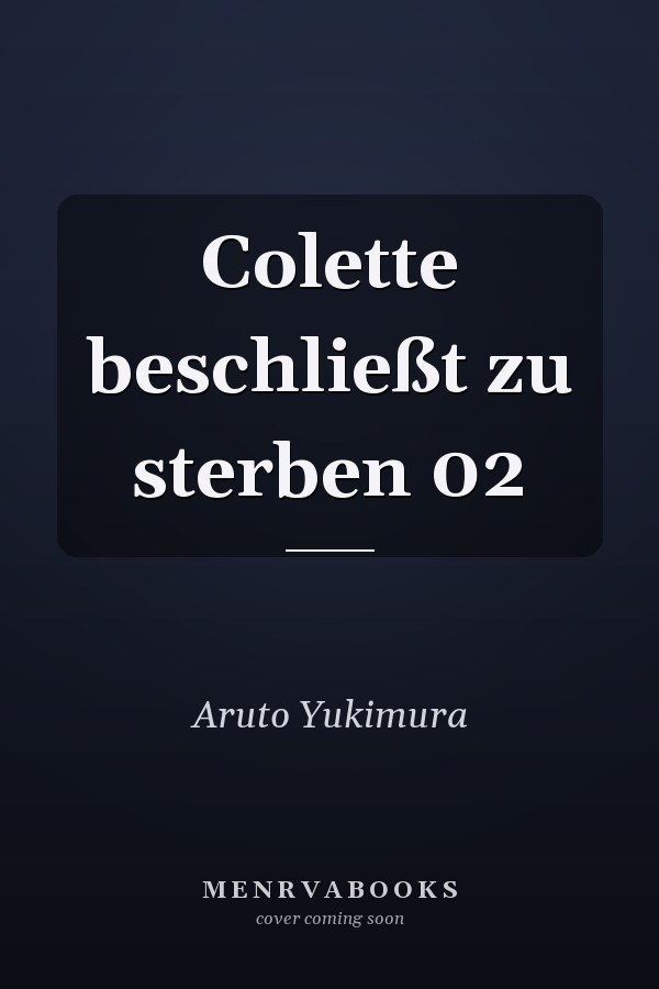 Colette beschließt zu sterben 02