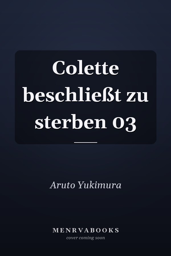 Colette beschließt zu sterben 03