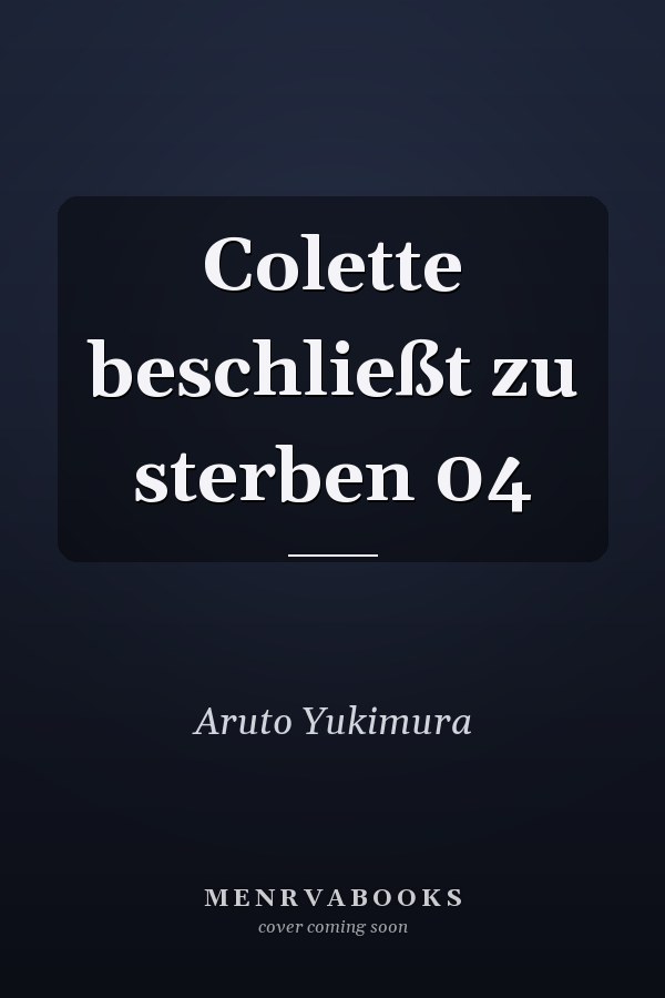 Colette beschließt zu sterben 04