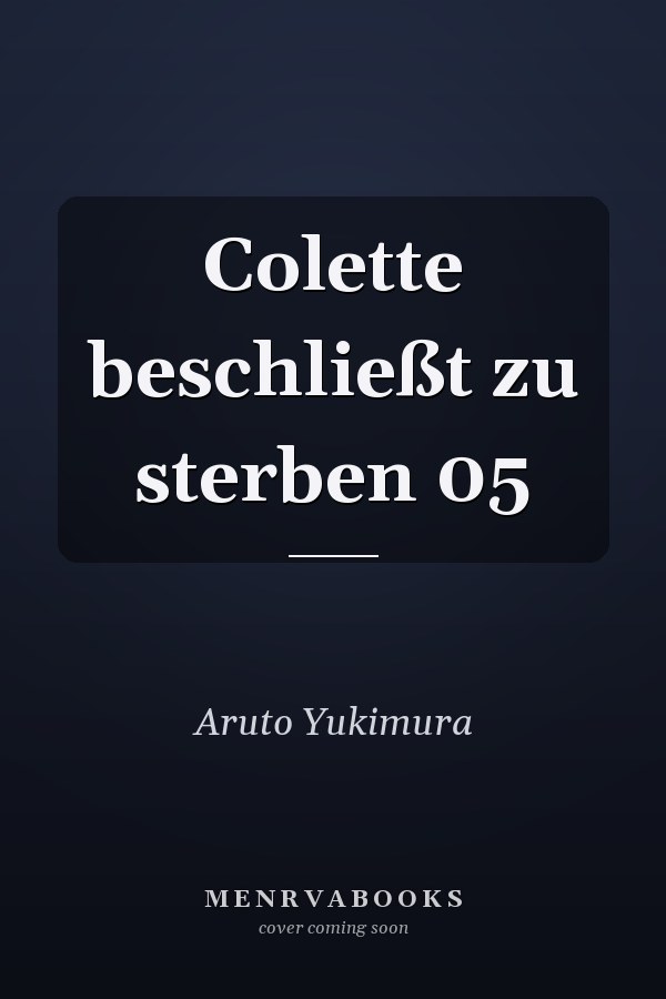 Colette beschließt zu sterben 05