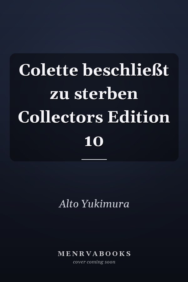 Colette beschließt zu sterben Collectors Edition 10