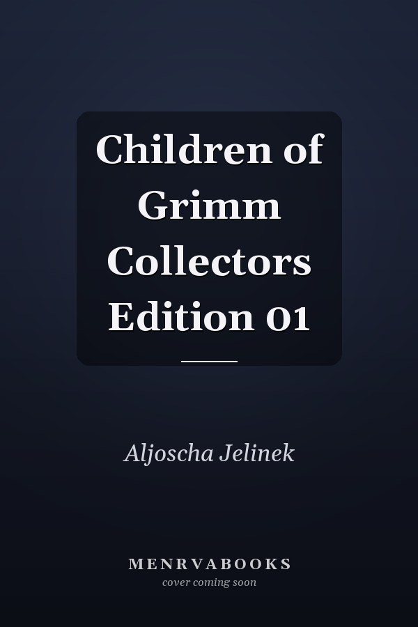 Children of Grimm Collectors Edition 01