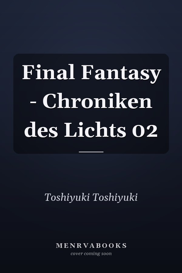 Final Fantasy - Chroniken des Lichts 02