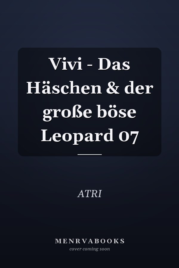 Vivi - Das Häschen & der große böse Leopard 07