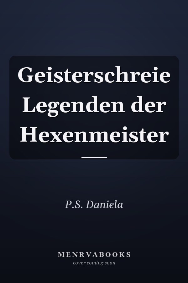Geisterschreie Legenden der Hexenmeister