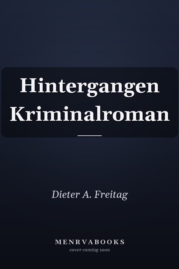 Hintergangen Kriminalroman