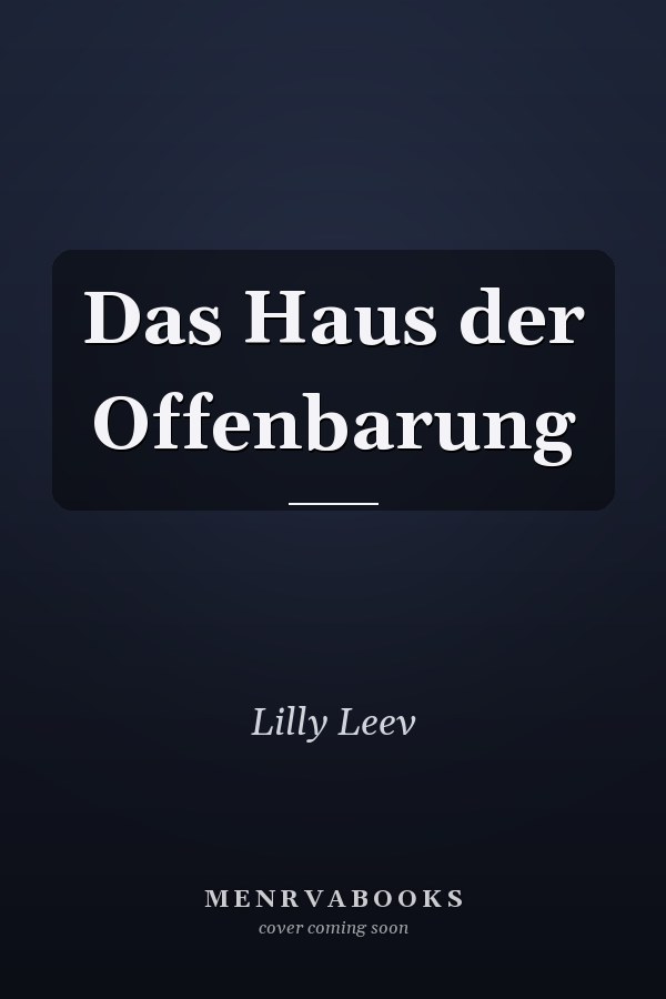Das Haus der Offenbarung