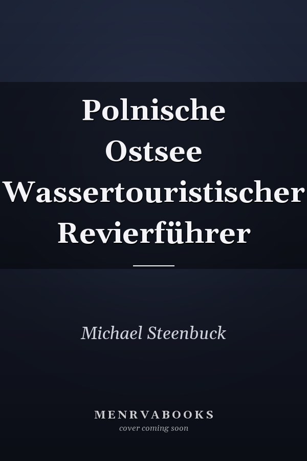 Polnische Ostsee Wassertouristischer Revierführer