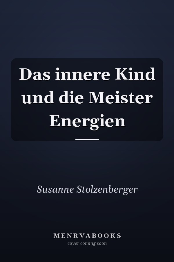 Das innere Kind und die Meister Energien