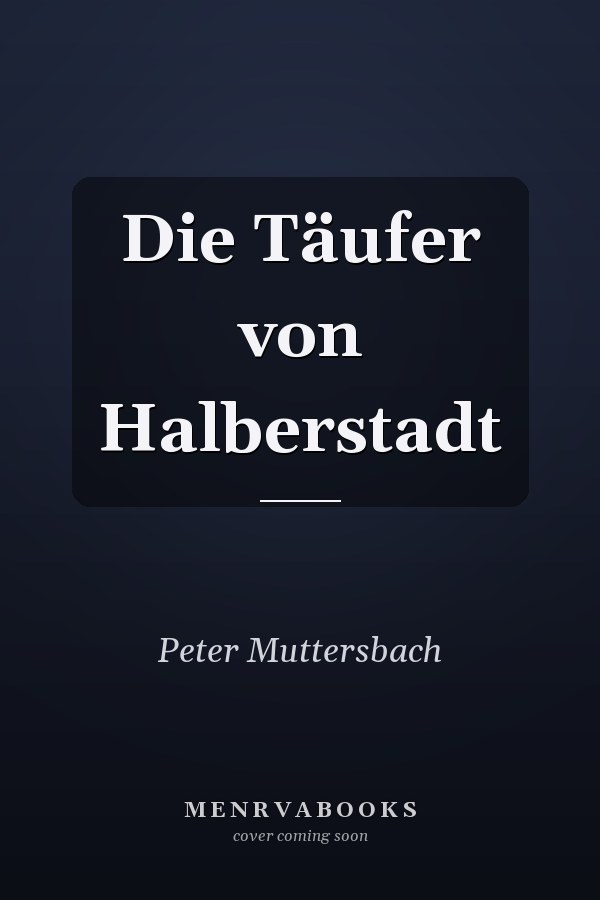 Die Täufer von Halberstadt