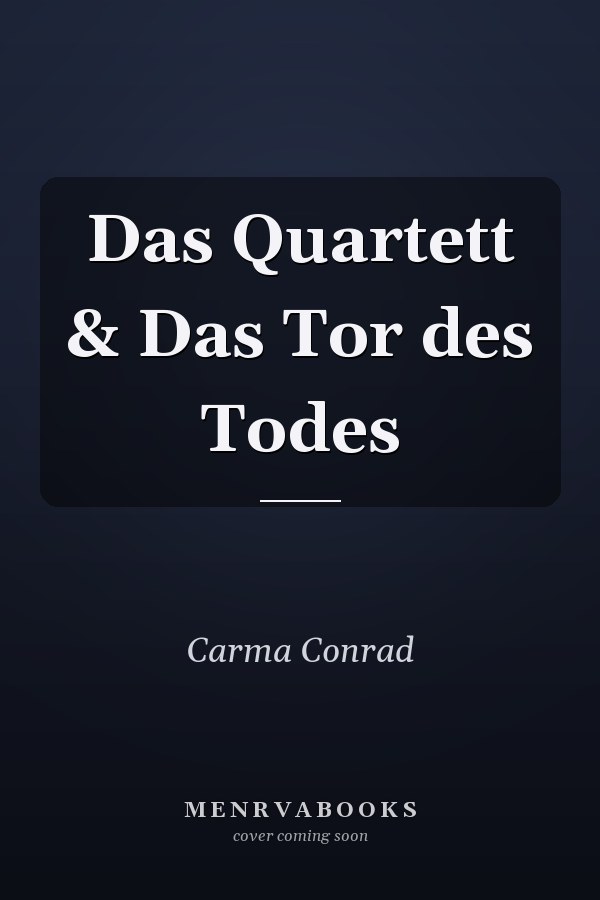 Das Quartett & Das Tor des Todes